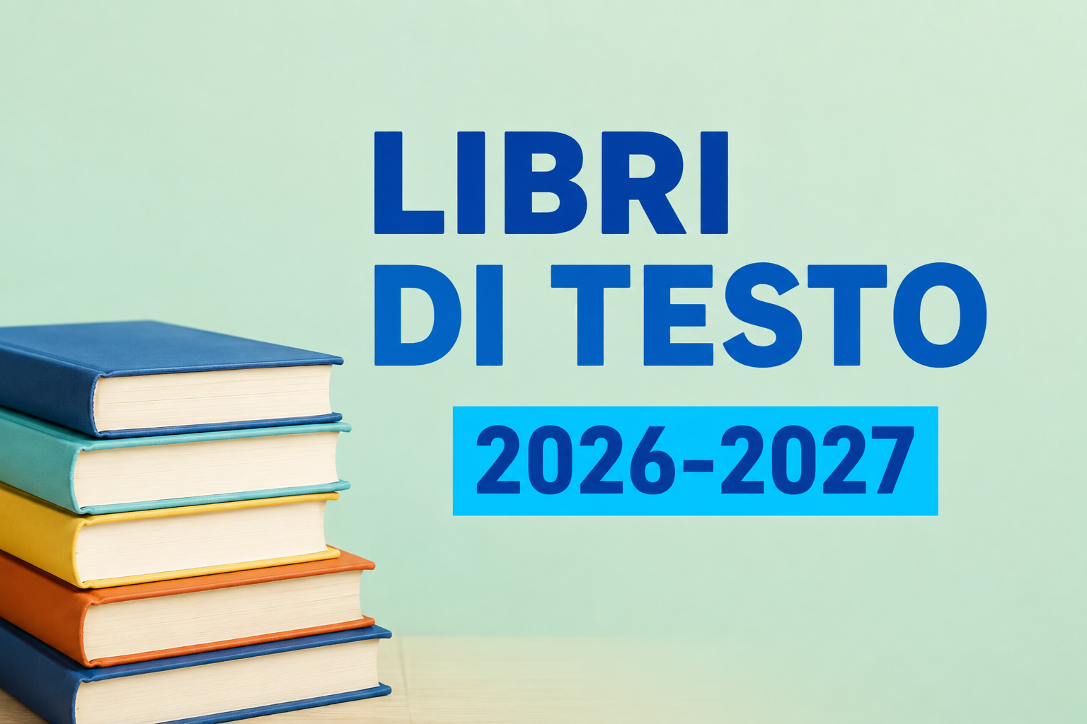 LIBRI DI TESTO A.S. 2026/27 - Primaria e Secondaria di I grado